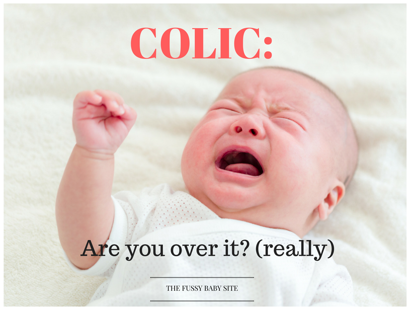 colic: are you over it?