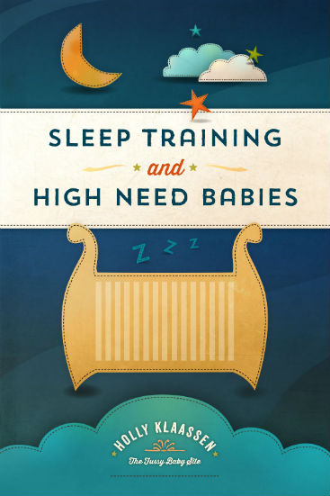 Sleep training and high need babies cover